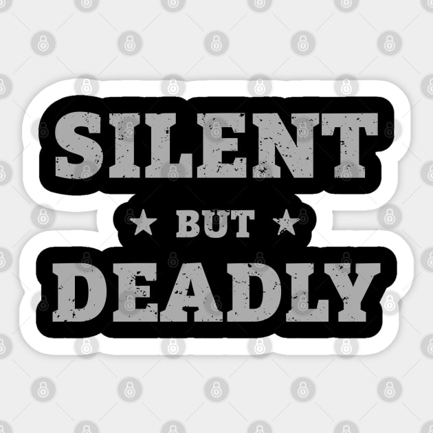 Silent But Deadly Farting Joke Sticker by Ambience Art